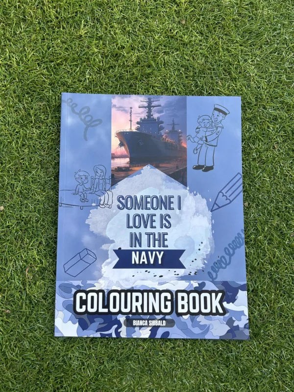 Someone I love is in Defence / ADF / Army. Series for kids. Colouring, activity and storybook. for ADF /Defence kids