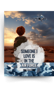 Someone I Love is in the Air Force Storybook
